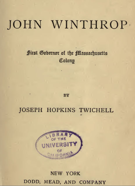 John Winthrop First Governor of the Masschusetts Colony